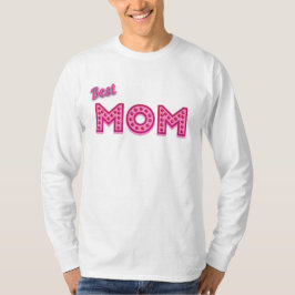 Beste mama beste moeder ooit beste moeder ooit t-shirt