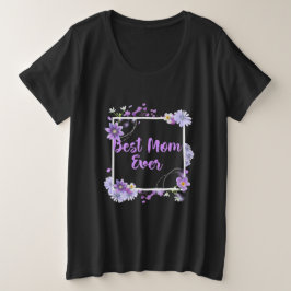 Beste mama ooit grote maat t-shirt