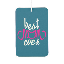 Beste mama ooit luchtverfrisser
