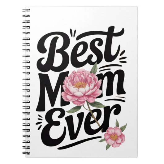 "Beste mama ooit" Notitieboek (Voorkant)