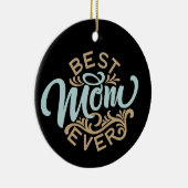 Beste mama ooit Word Art Keepslag Keramisch Ornament (Rechts)