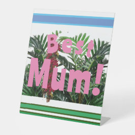 Beste mama! reclamebord met voetstuk