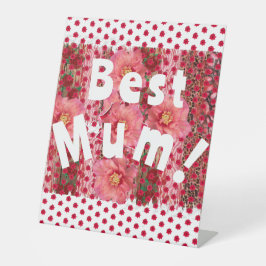 Beste mama! reclamebord met voetstuk