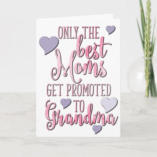Beste mama's promoten naar oma, Moederdag Kaart (Voorkant)