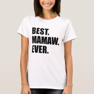 Beste Mamaw ooit T-shirt