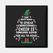 Beste manier om Kerstmis te verspreiden Cheer Fun  Magneet (Voorkant)