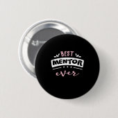 Beste Mentor-ooit-cadeauidee Ronde Button 5,7 Cm (Voorkant /achterkant)