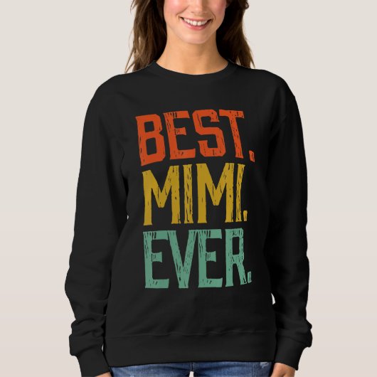Beste Mimi ooit moederdag Trui (Voorkant)