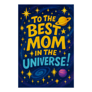 Beste moeder in het universum - Cosmic Moederdag Perfect Poster