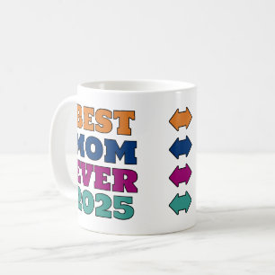 Beste moeder ooit 2025 - Aangepast jaar en foto Koffiemok