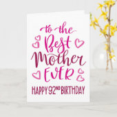 Beste Moeder Ooit 92e Verjaardag Typografie in Roz Kaart (Gele Bloem)