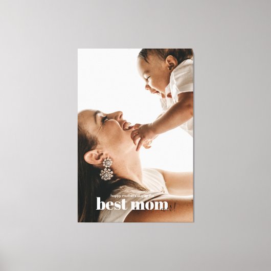 Beste moeder ooit Foto met baby Moederdag Canvas Afdruk (Voorkant)
