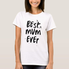 Beste moeder ooit Modern Simple Moederdag T-shirt