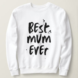 Beste moeder ooit Modern Simple Moederdag Trui