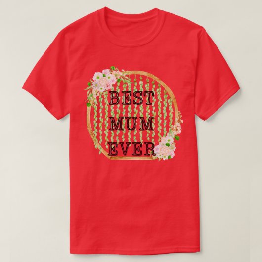 beste moeder ooit t-shirt (Design voorkant)