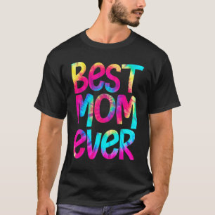 Beste Moeder Ooit Tie Dye Moederdag Moeders Vrouwe T-shirt