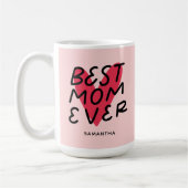 Beste Moederdag voor Mam Ever Modern Handlettering Koffiemok (Links)