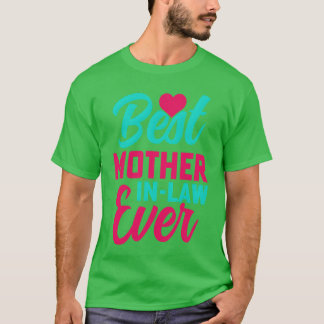 Beste moederInLaw ooit Geweldige moederInLaw meisj T-shirt
