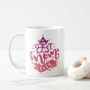 BESTE MOM OOIT GLITTER CUSTOM TYPOGRAPHY KOFFIEMOK