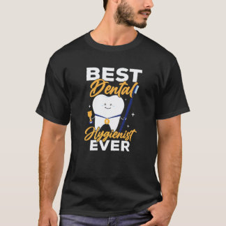 Beste mondhygiënist ooit Team Tandarts Kliniek Hyg T-shirt