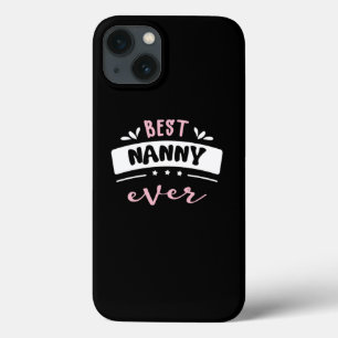 Beste Nanny Ooit Cadeau Idee iPhone 13 Hoesje