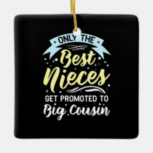 Beste nichtjes worden gepromoot naar de grote neef keramisch ornament