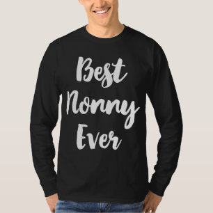 Beste Nonny Ooit Grappig Schattige Moederdag Gift T-shirt