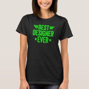 Beste ontwerper ooit t-shirt