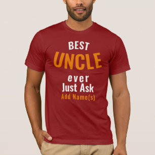 Beste oom Ever. T-Shirt aanpassen