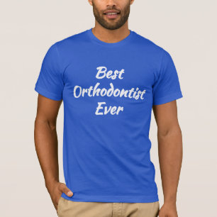 Beste orthodontist ooit - Coole cadeau-idee: T-shirt
