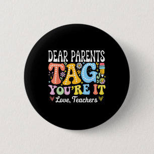 Beste ouders, jullie zijn aan de beurt! Liefde ler Ronde Button 5,7 Cm