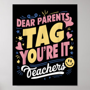 Beste ouders Label dat je het bent liefde leerkrac Poster
