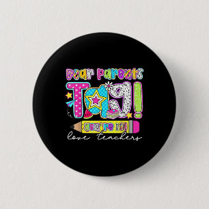Beste ouders Label YourE IT Teacher Preppy Laatste Ronde Button 5,7 Cm