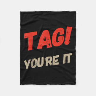 Beste Ouders Tag You're It Betekenis Tag You're It Fleece Deken
