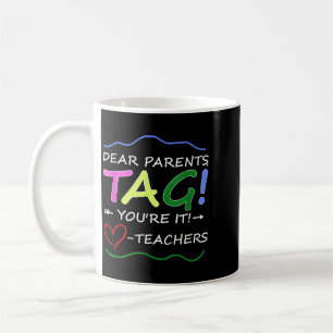 Beste Ouders Tag Youre It Grappig Groet Leraar Koffiemok
