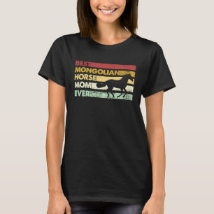 Beste paardenmoeder ooit Moeder Mongools paard T-shirt