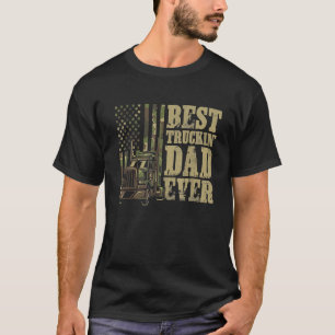 Beste pap ooit voor een truckchauffeur of vrachtwa t-shirt