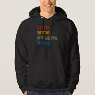 Beste Papa Geweldig Werk We zijn Geweldig Dank Je Hoodie