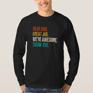 Beste Papa Goed Werk We zijn Geweldig Dank Familie T-shirt