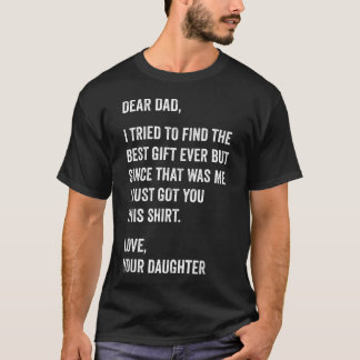 Beste papa grappige vaderdag citaat van dochter t-shirt