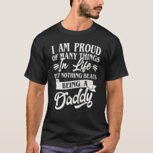 Beste Papa Ooit Ik Ben Trots Op Veel Dingen Dat Ik T-shirt