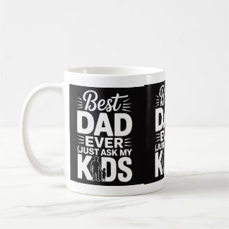 Beste Papa Ooit (Vraag Maar Naar Mijn Kinderen) –  Koffiemok