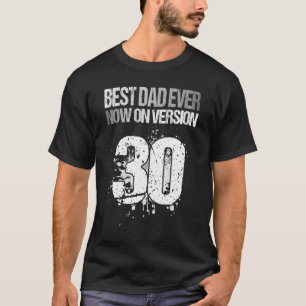 Beste papa ter wereld 30ste verjaardag papa t-shirt