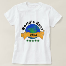 Beste para ter wereld t-shirt