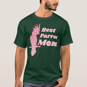 Beste Parrot-moeder, cadeau voor Parrot-zus 1 T-shirt