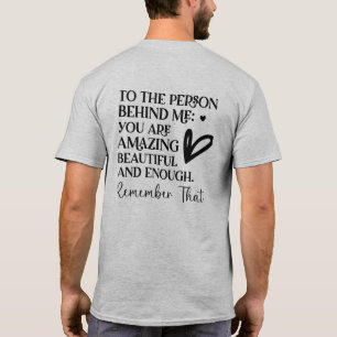 Beste Persoon Achter Me De Wereld Is Een Beter Oor T-shirt