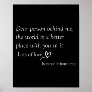 Beste Persoon Achter Me De Wereld Is Een Betere Pl Poster