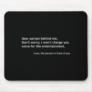 Beste Persoon Achter Me, Grappige Quote Terug Muismat