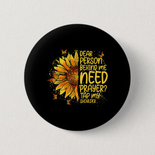 Beste Persoon Achter Me Ik Heb Gebed Nodig Tik Op Ronde Button 5,7 Cm
