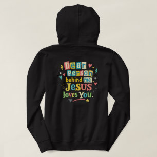 Beste persoon achter me Jezus houdt van je Hoodie